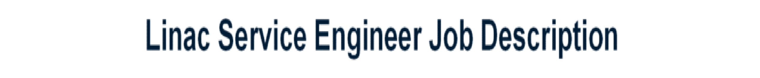 Linac Job Description heading